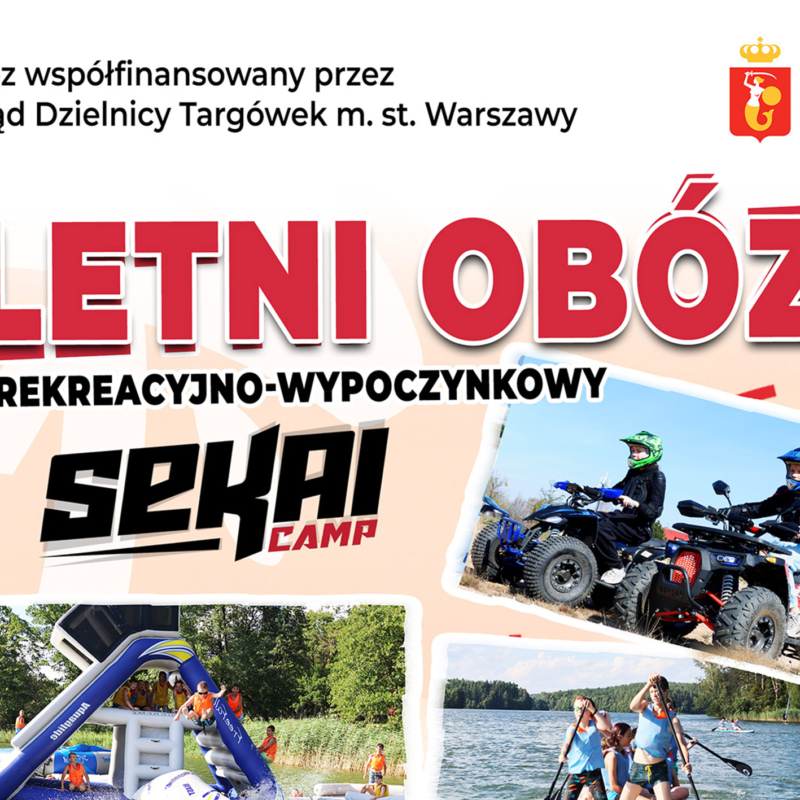 Zapisy na Letni obóz rekreacyjno-wypoczynkowy - Obóz jest współfinansowany przez Urząd Dzielnicy Targówek m. st. Warszawy.