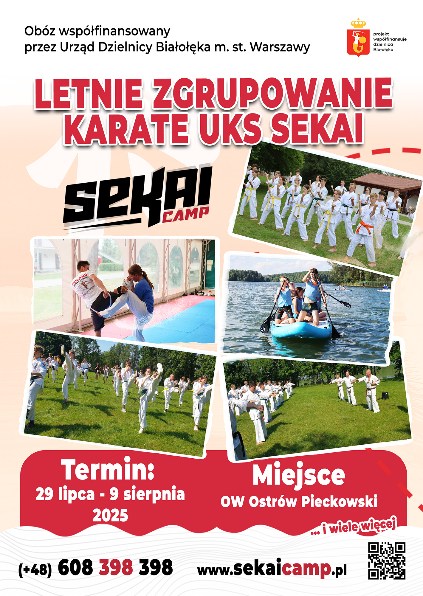 Zapisy na Letnie zgrupowanie karate UKS SEKAI Obóz jest współfinansowany przez Urząd Dzielnicy Białołęka m. st. Warszawy.
